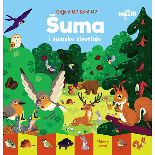 GDJE SI TI? KO SI TI? - ŠUMA