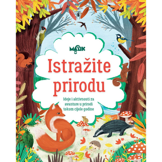 ISTRAŽITE PRIRODU