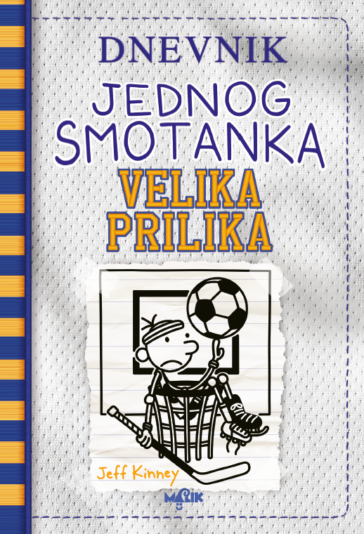 VELIKA PRILIKA-DNEVNIK JEDNOG SMOTANKA